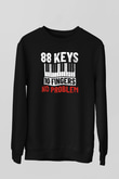 Piyanist Siyah Unisex Sweatshirt