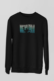 Su Topu - Water Polo Baskılı Unisex Siyah Sweatshirt