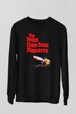 Texas Chain Saw Massacre Siyah Unisex Sweatshirt