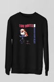Tom Waits Baskılı Unisex Siyah Sweatshirt