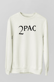 Tupac Shakur Beyaz Unisex Sweatshirt