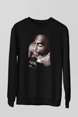 Tupac Shakur Siyah Unisex Sweatshirt