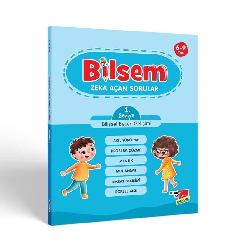 Dikkat Atölyesi Bilsem Zeka Açan Sorular - 6-9 Yaş 1. Seviye
