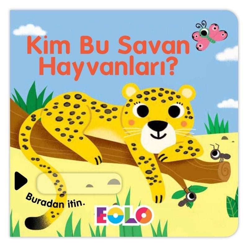 Eolo Kim Bu Savan Hayvanları?