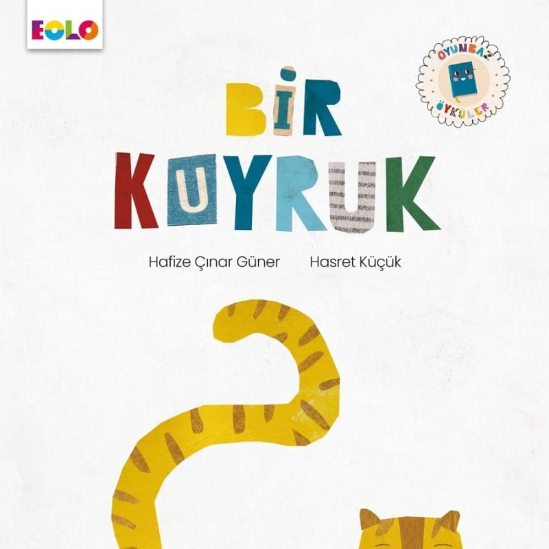 Eolo Oyunbaz Öyküler - Bir Kuyruk