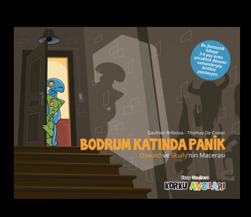 Korku Avcıları Bodrum Katında Panik - Resimli Öykü 3-8 Yaş