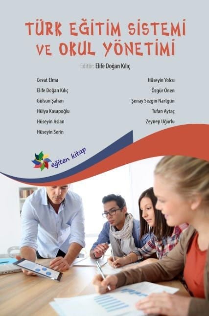 Türk Eğitim Sistemi Ve Okul Yönetimi