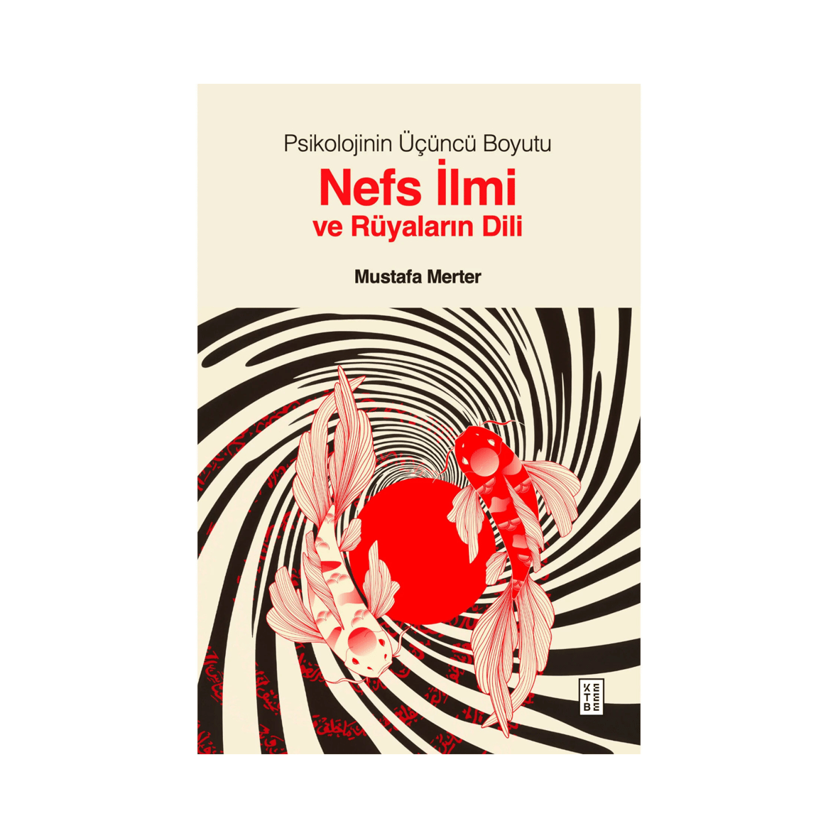 Nefs İlmi ve Rüyaların Dili