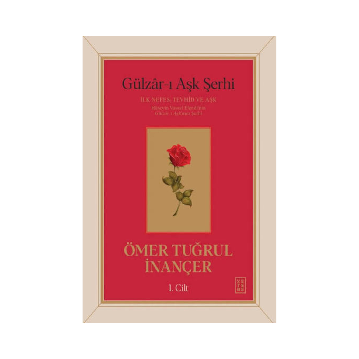Gülzâr-ı Aşk Şerhi 