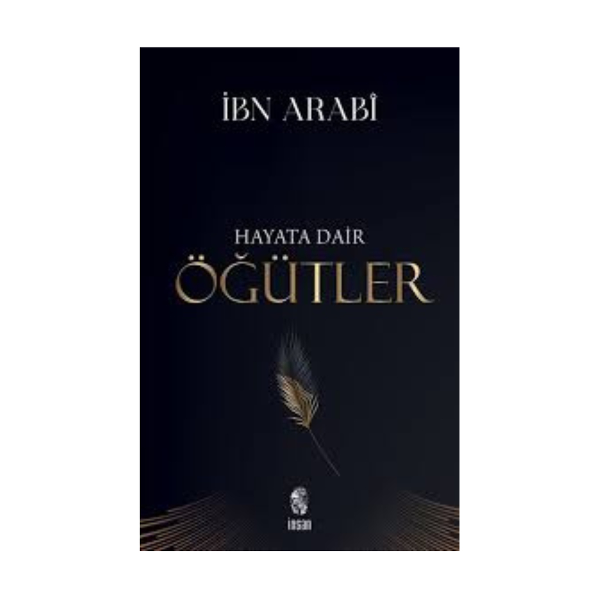 Hayata Dair Öğütler