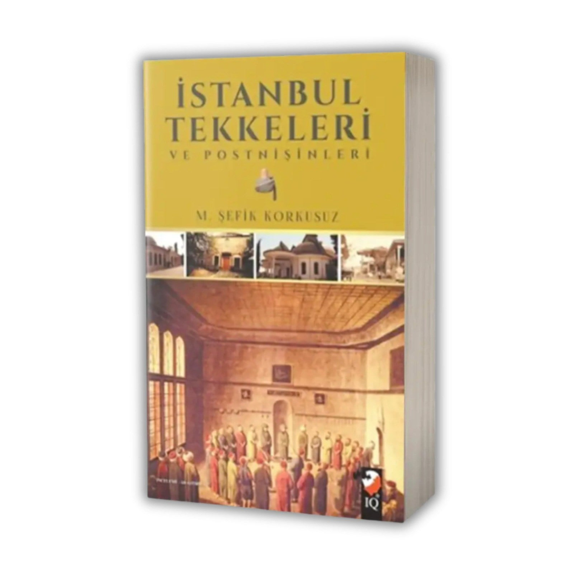 İstanbul Tekkeleri ve Postnişinleri
