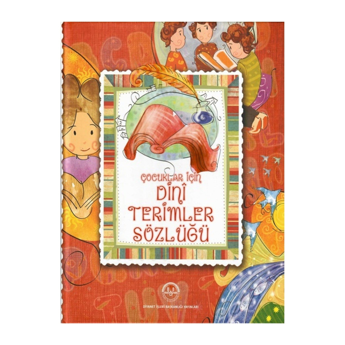 Çocuklar İçin Dini Terimler Sözlüğü
