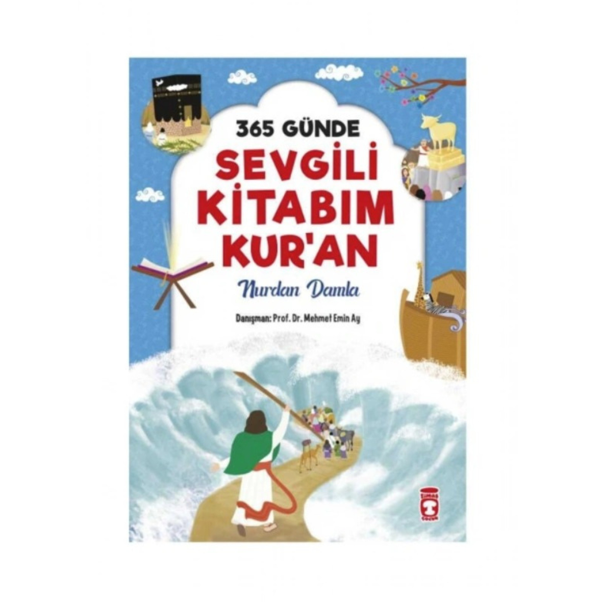 365 Günde Sevgili Kitabım Kur'an