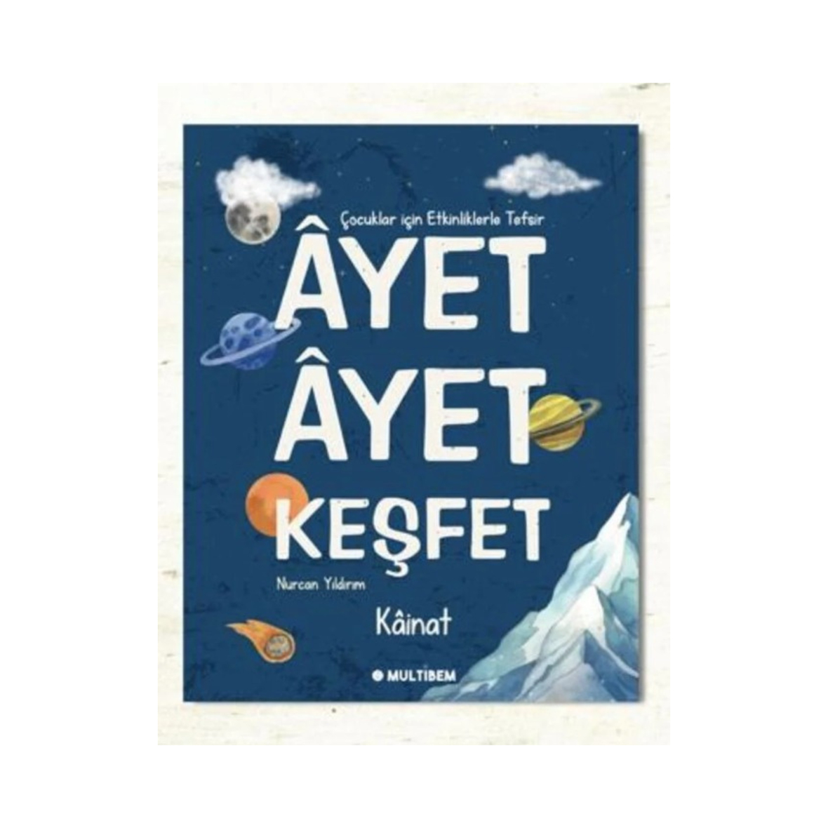 Ayet Ayet Keşfet | Kainat