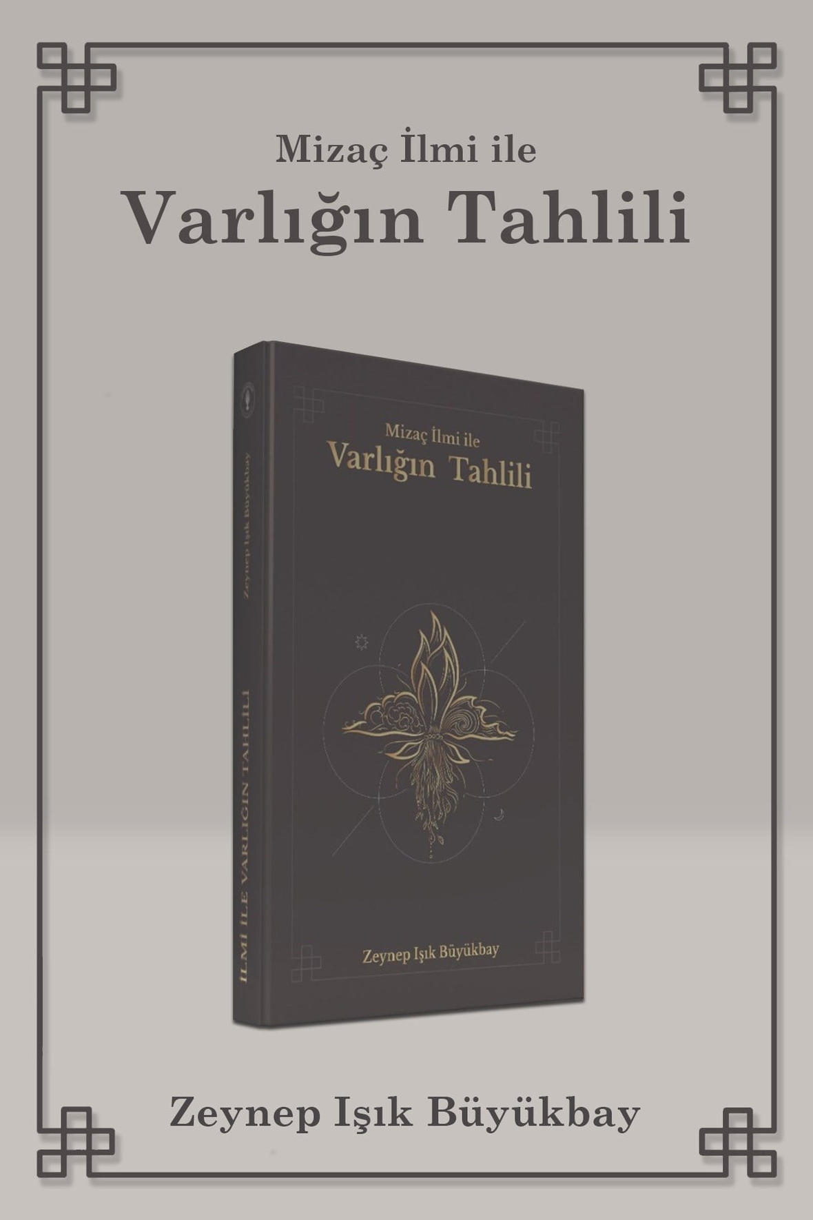 Mizaç İlmi ile Varlığın Tahlili Kitabı