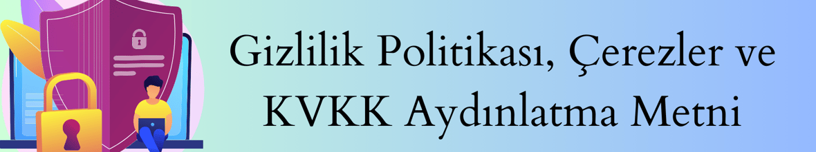 Gizlilik Politikası