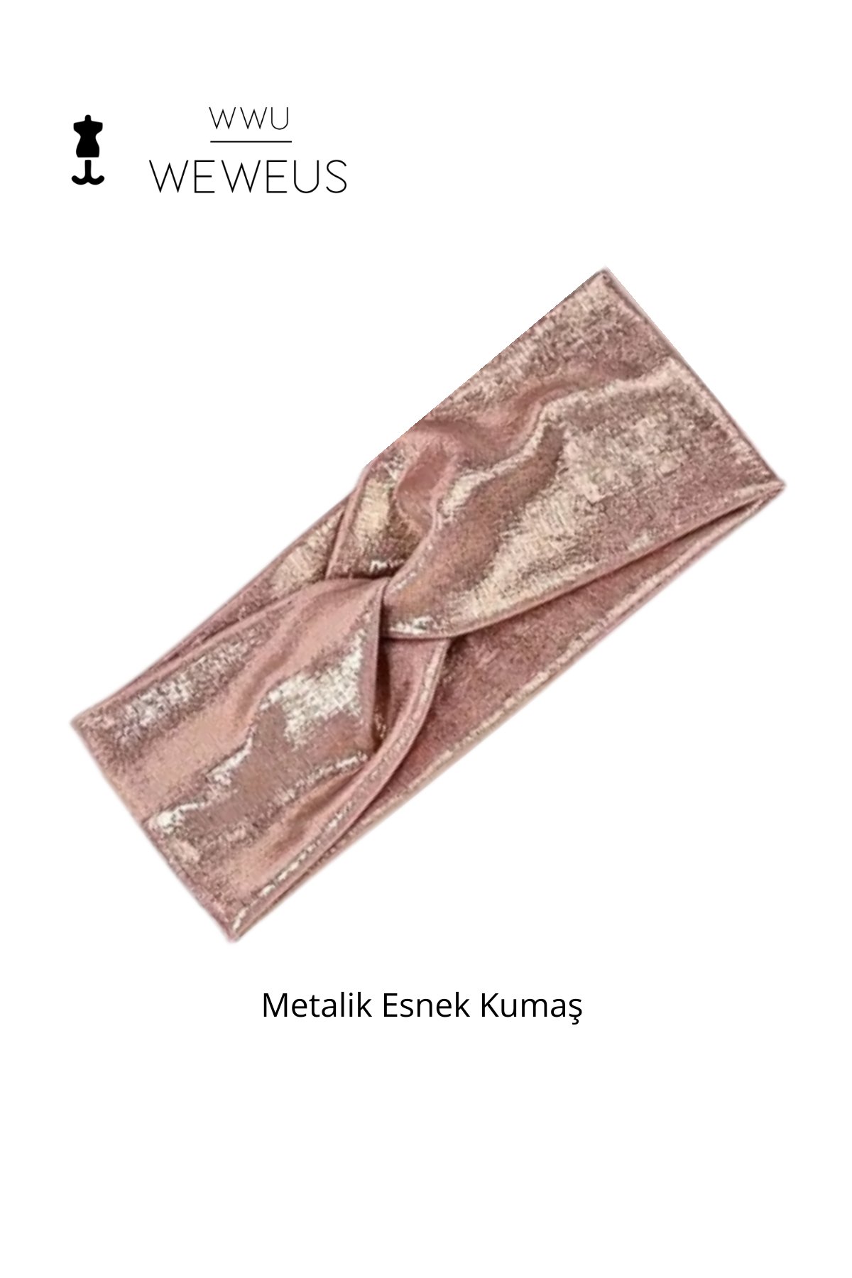 WeWeus Metalik Toz Pembe Renk Premium Kadın Saç Bandı