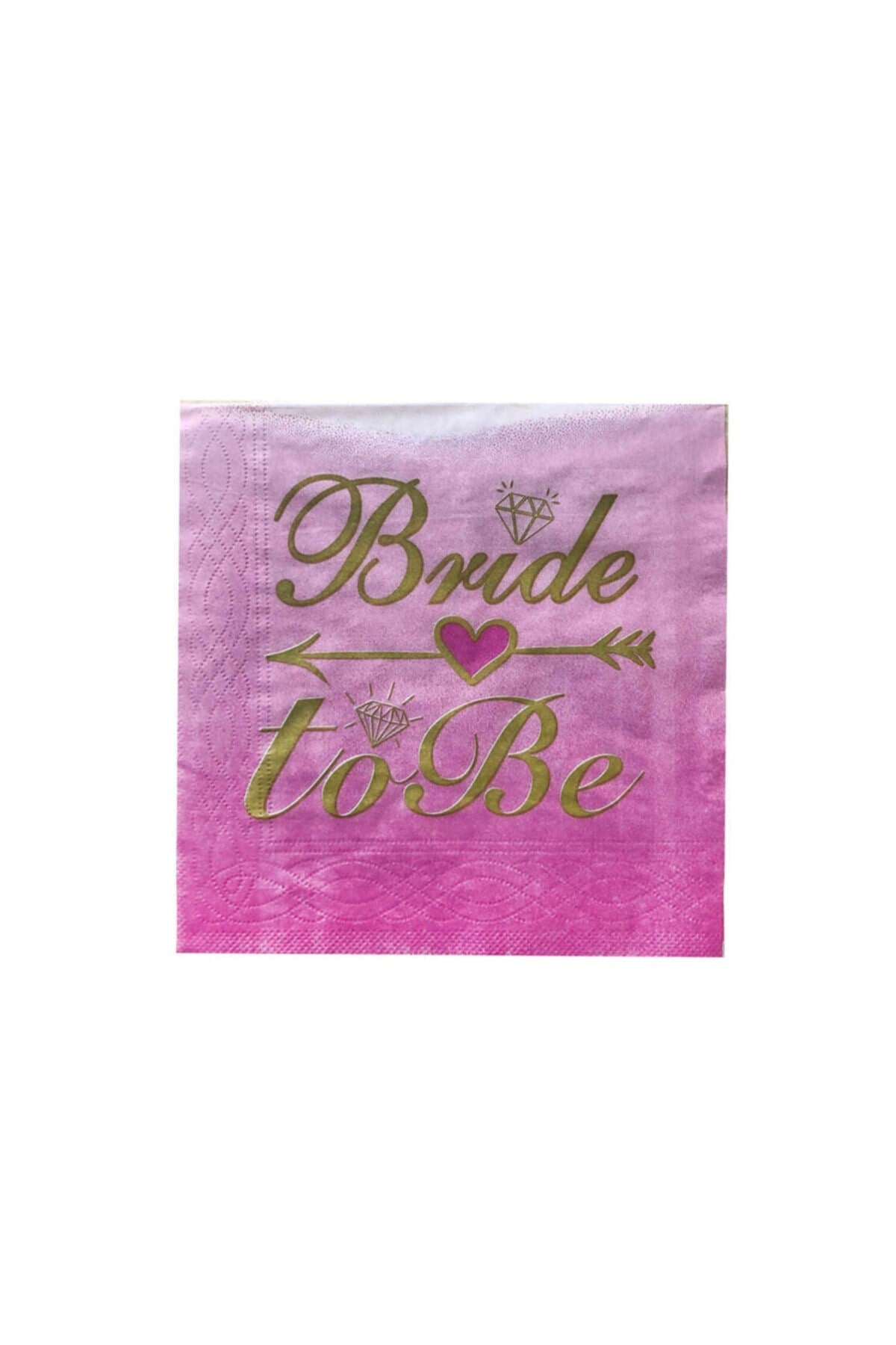 Bride To Be Gold Yazılı Peçete Geçişli Pembe Renkli Bekarlığa Veda Partisi Konsept 16 Adet 16x16 Cm