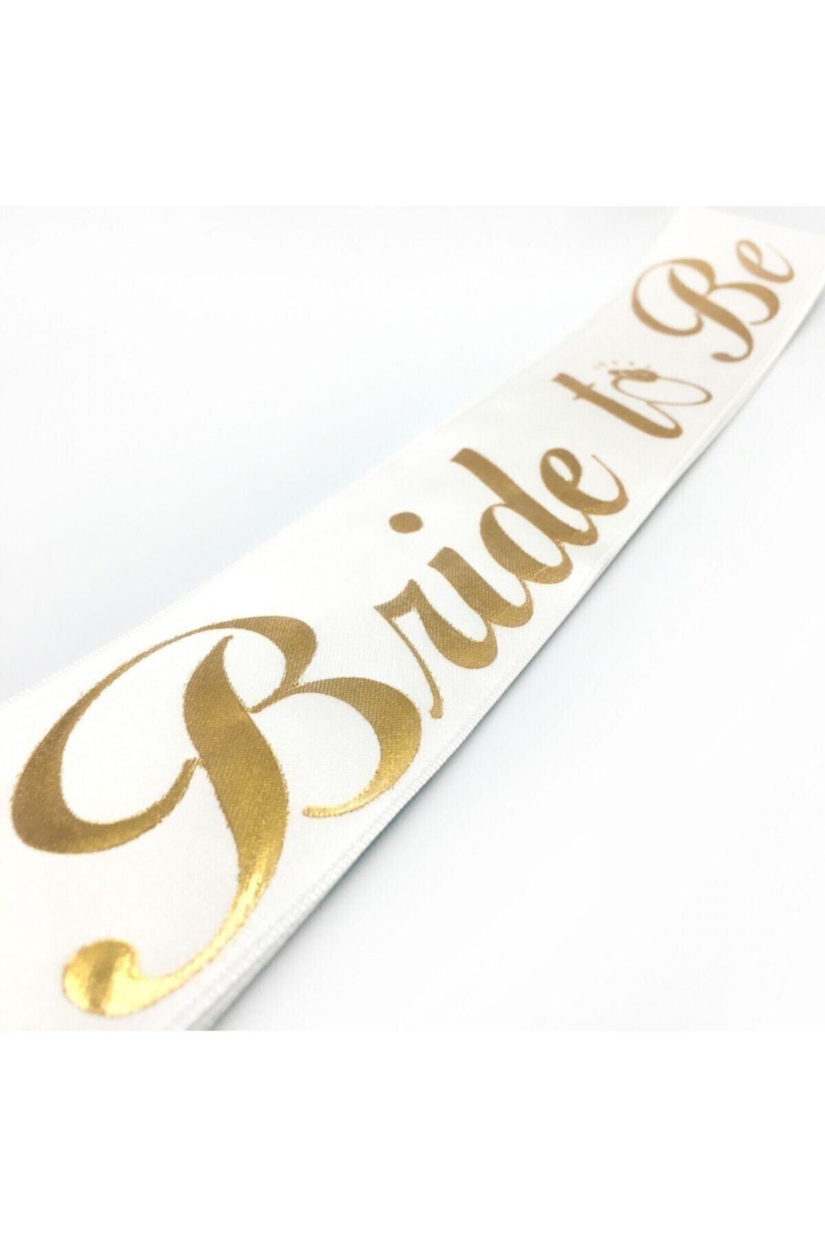 Bride To Be Yazılı Beyaz Üstüne Gold Altın Sarısı Yaldızlı Kuşak Bekarlığa Veda Partisi Konsepti