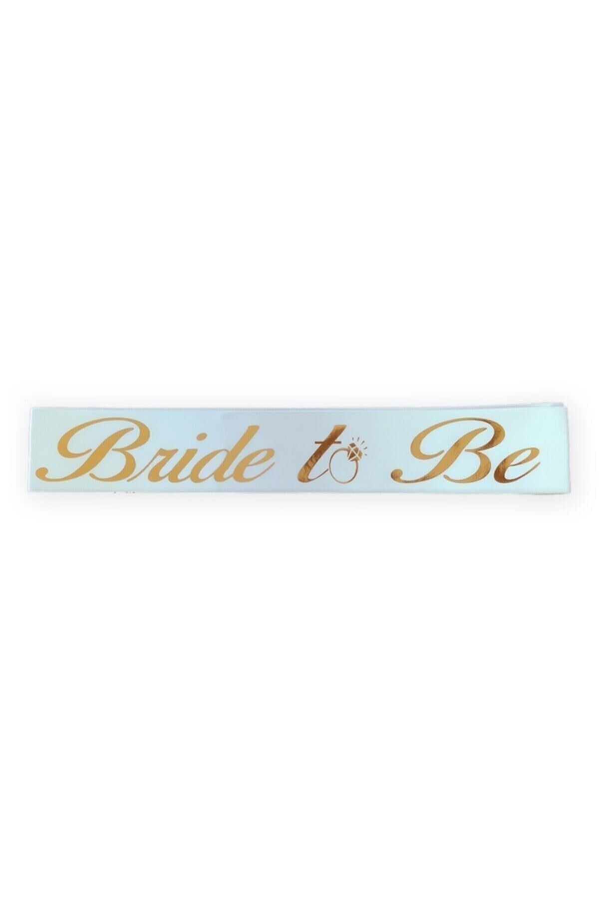 Bride To Be Yazılı Beyaz Üstüne Gold Altın Sarısı Yaldızlı Kuşak Bekarlığa Veda Partisi Konsepti