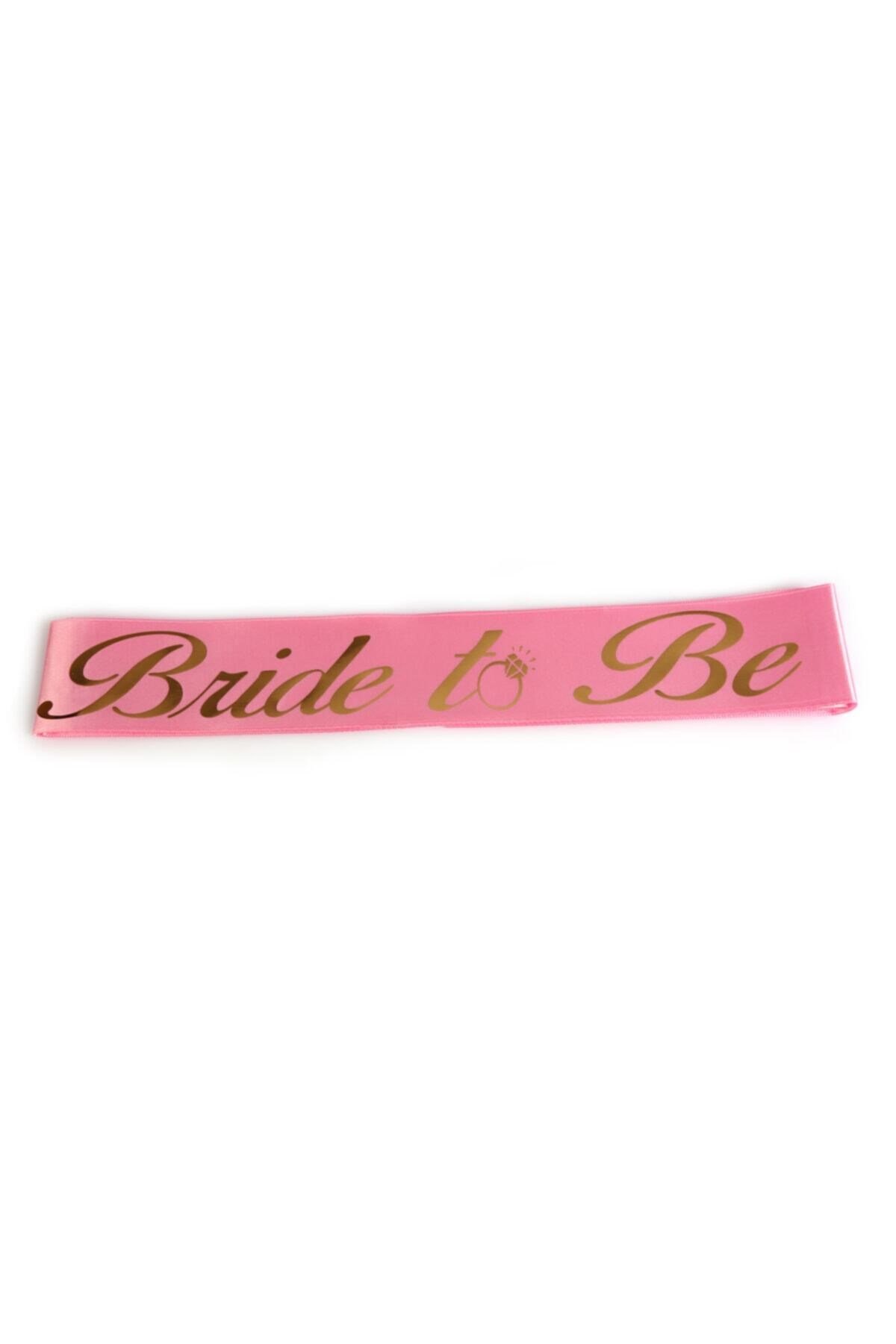 Bride To Be Yazılı Pembe Üstüne Gold Altın Sarısı Yaldızlı Kuşak Bekarlığa Veda Partisi Konsepti