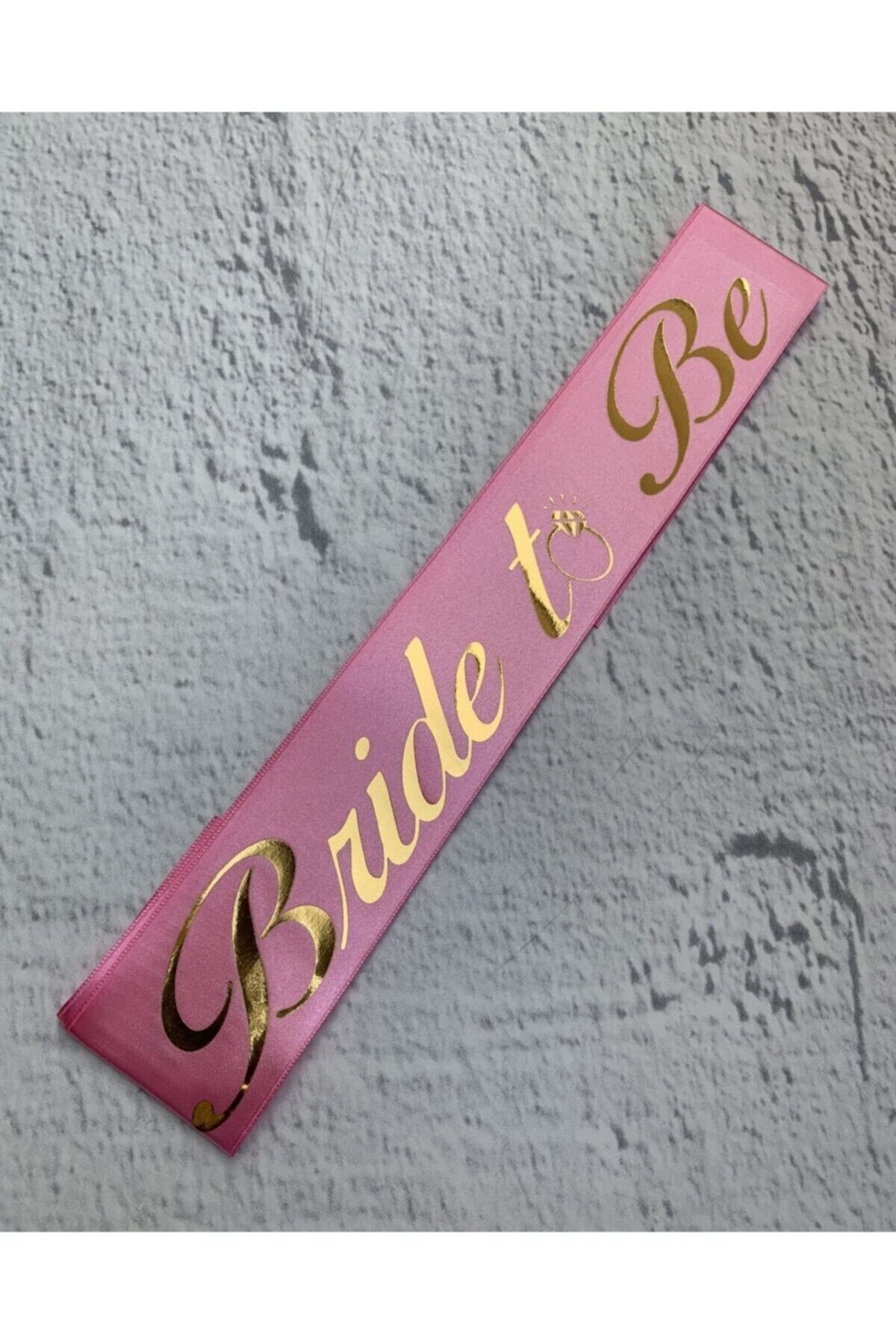 Bride To Be Yazılı Pembe Üstüne Gold Altın Sarısı Yaldızlı Kuşak Bekarlığa Veda Partisi Konsepti