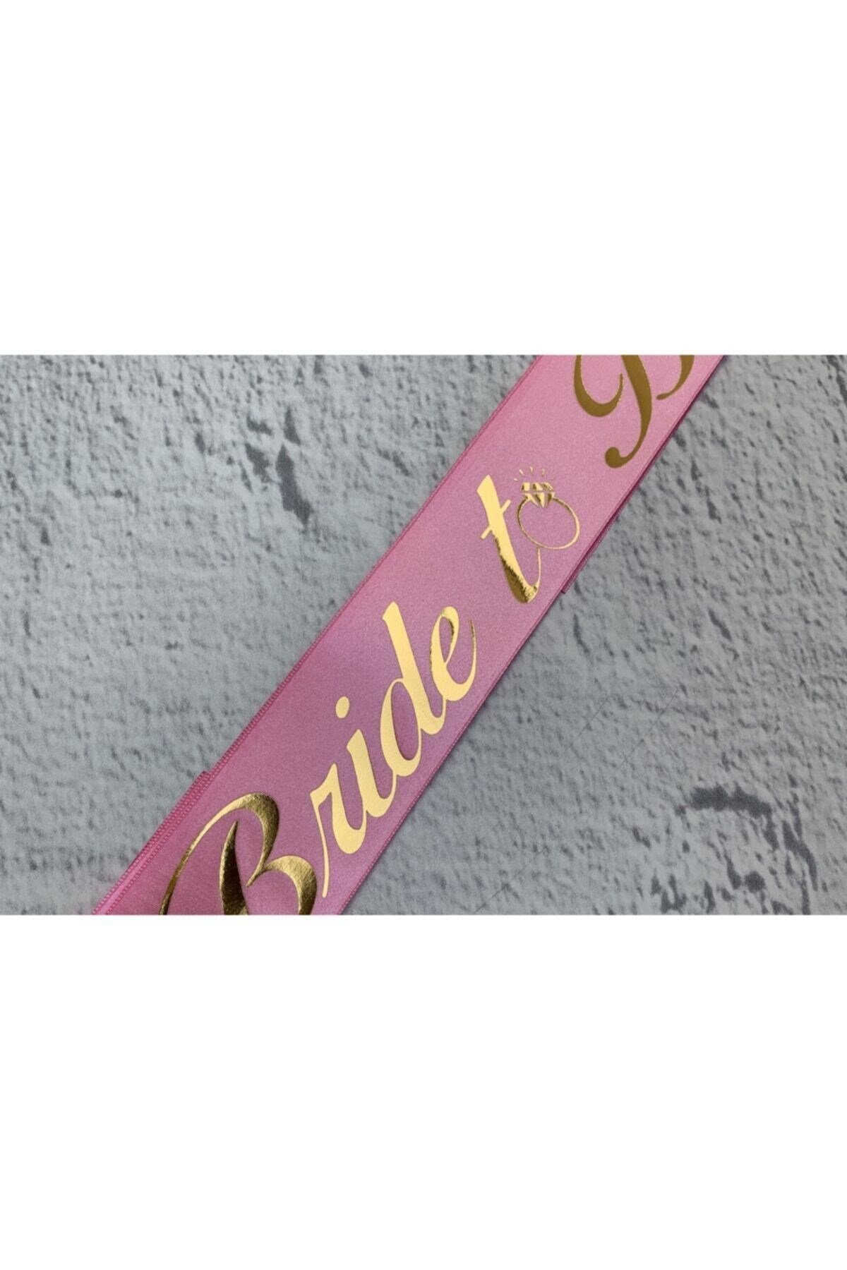 Bride To Be Yazılı Pembe Üstüne Gold Altın Sarısı Yaldızlı Kuşak Bekarlığa Veda Partisi Konsepti