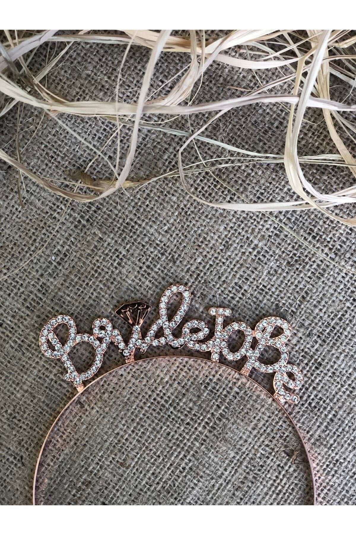 Bride To Be Yazılı Taşlı Taç Parıldayan Taş Yapısı Rose Gold Renkli Bekarlığa Veda Partisi Konsept