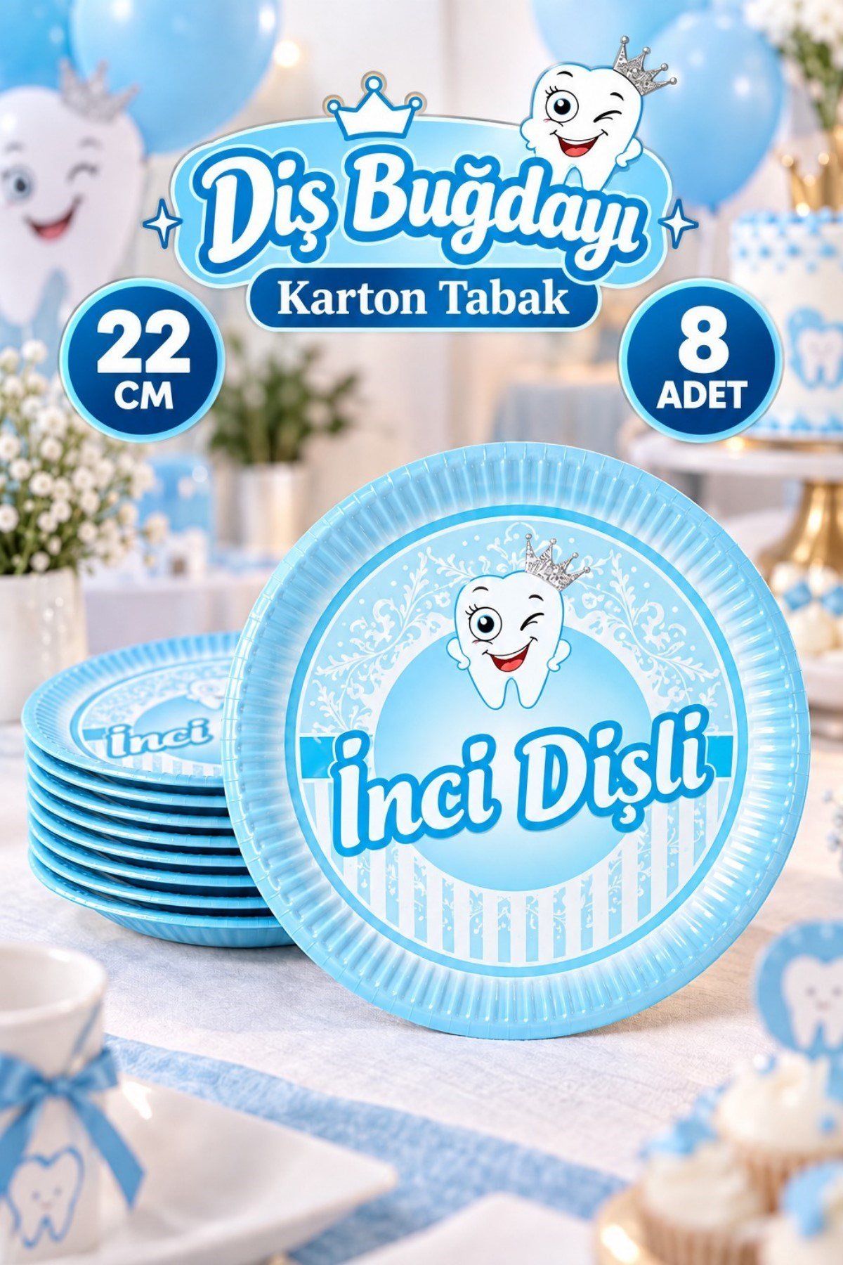 Inci Dişli Yazılı 8 Adet Mavi Tabak Ilk Dişim Çıktı Temalı Diş Buğdayı Partisi Erkek Konsepti 23 Cm