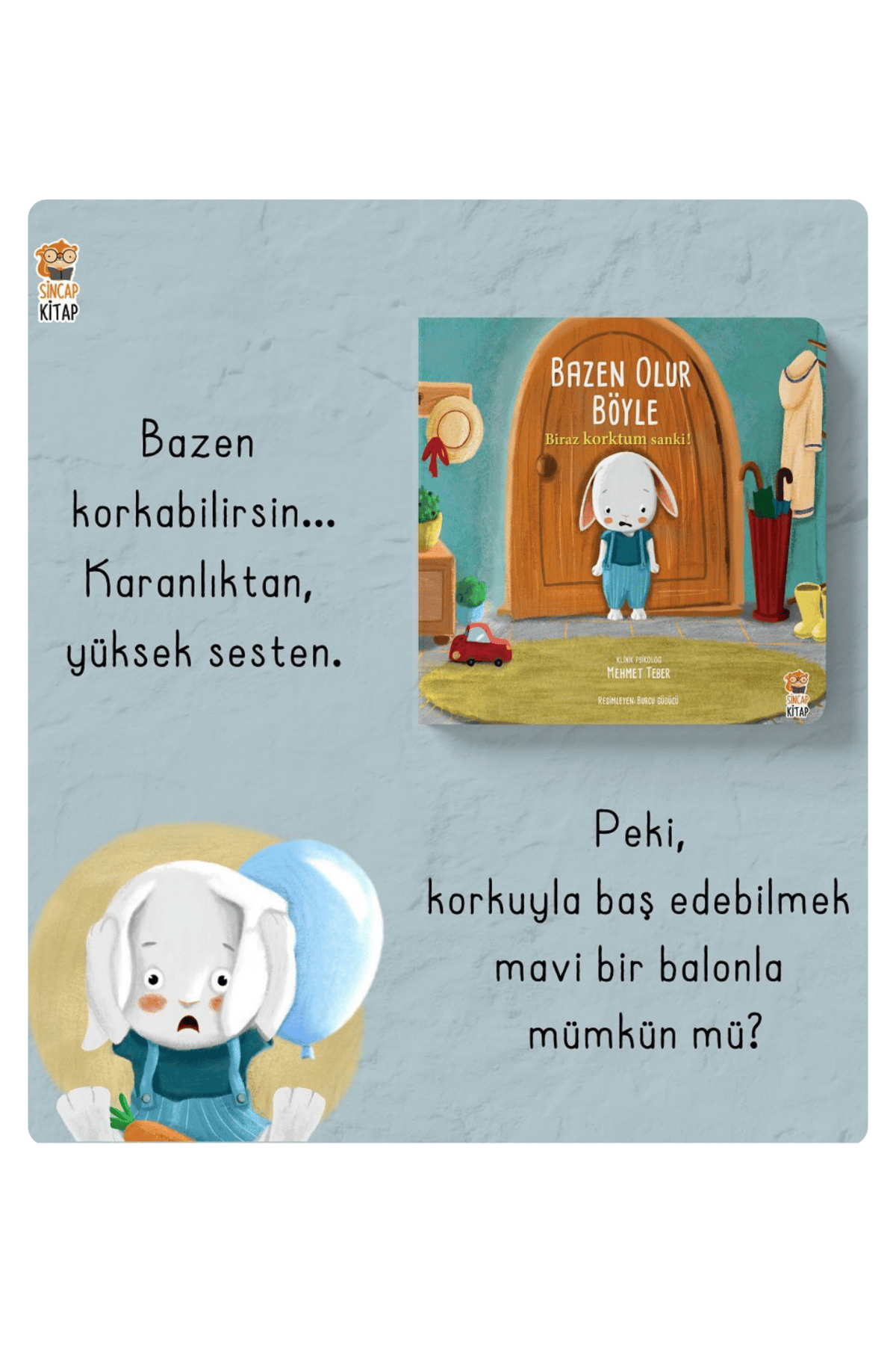 Bazen Olur Böyle Biraz Korktum Sanki 0-6 Yaş Eğitici Hikaye Kitabı Duygularına Yön Ver