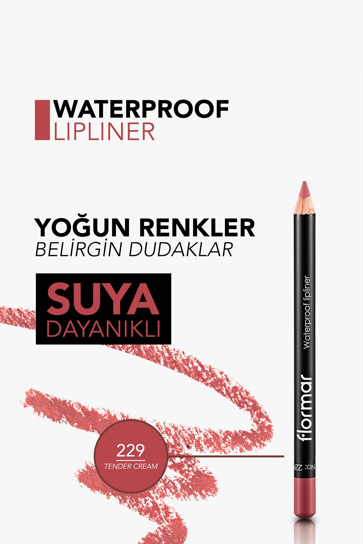 Flormar Suya Dayanıklı Dudak Kalemi (PEMBE) - Waterproof Lipliner - 229 Tender Cream - 8690604111299