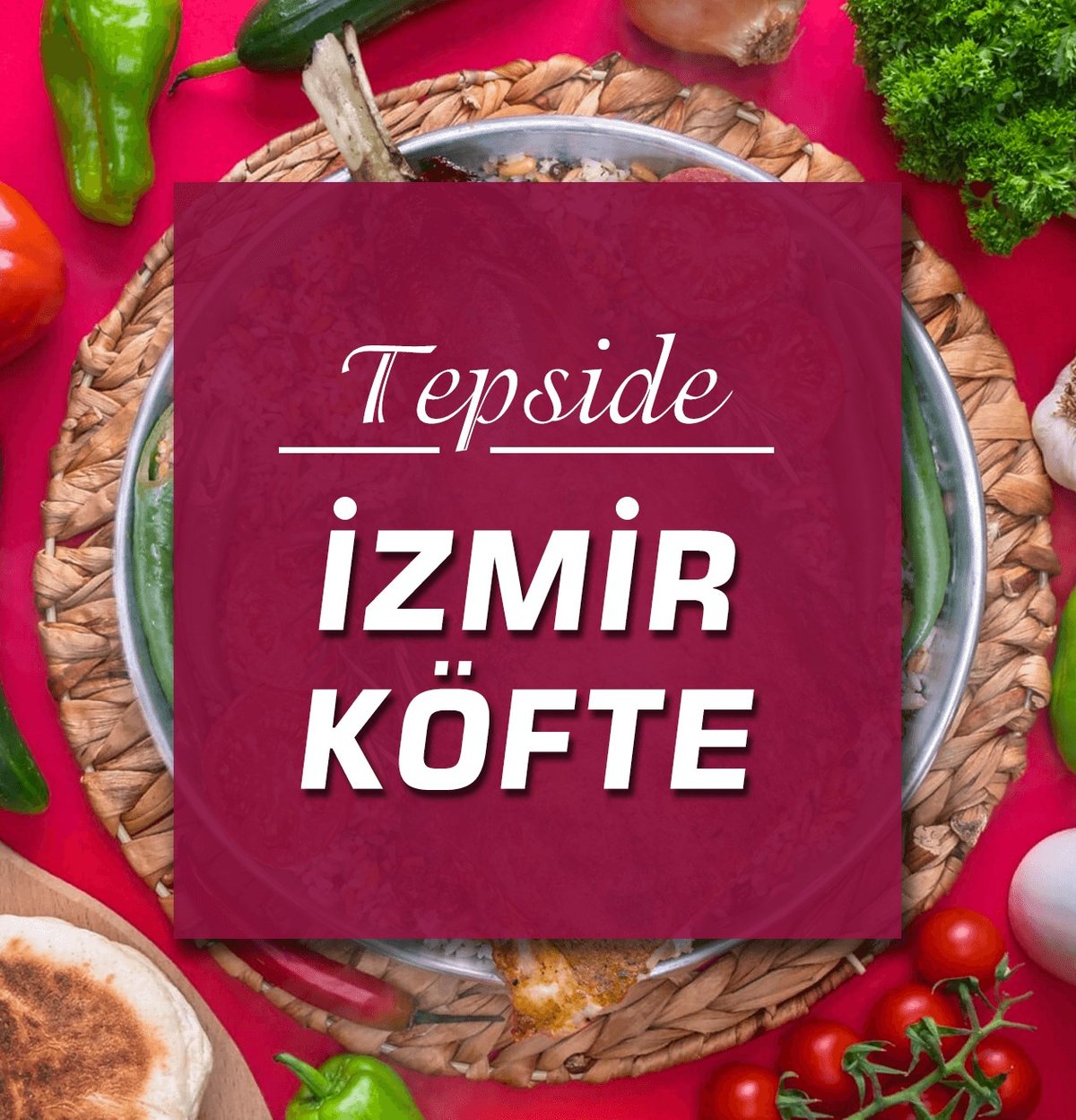 Tepside İzmir Köfte