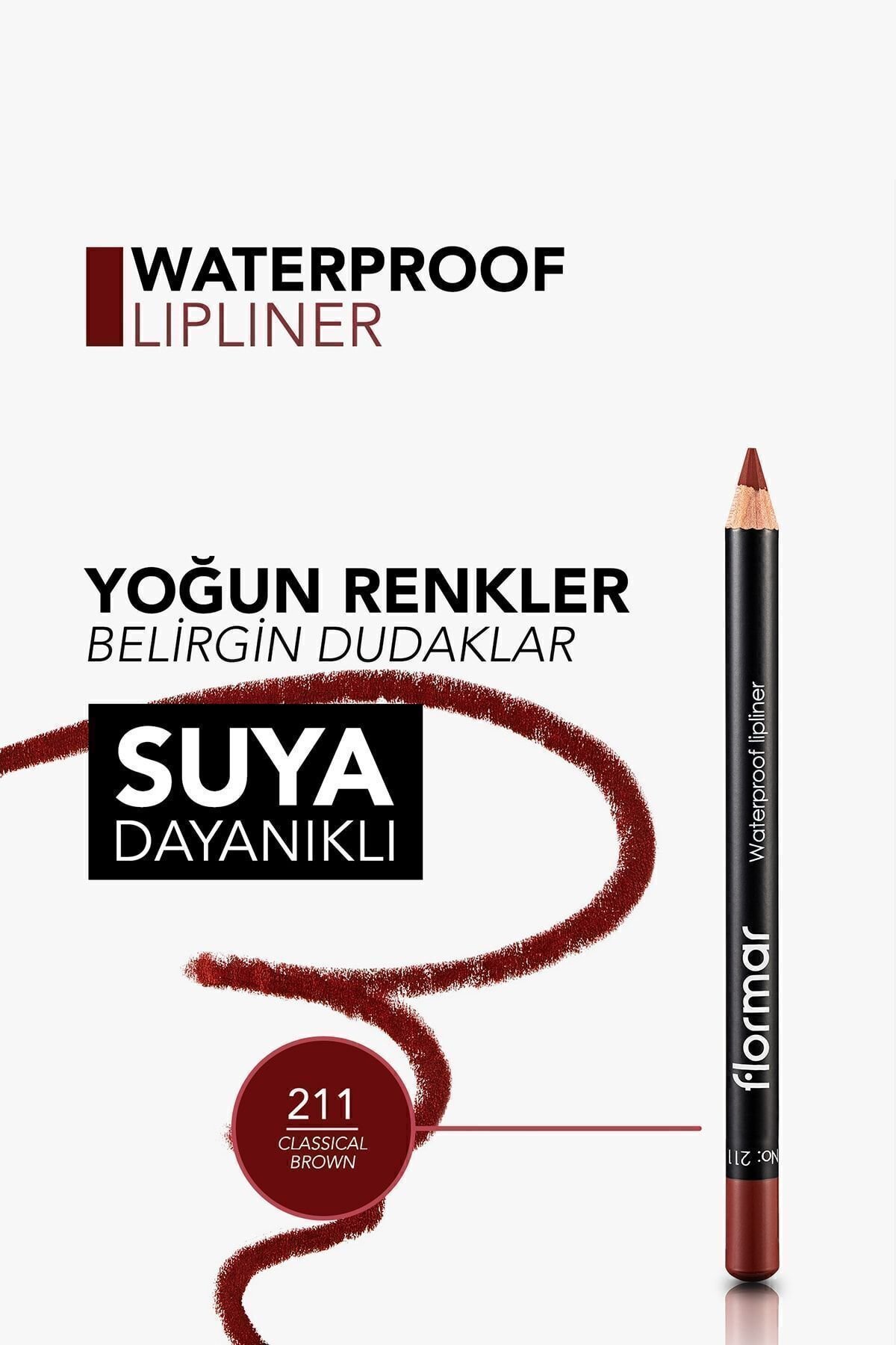 Flormar Dudak Kalemi - Waterproof Lipliner 211 Classical Brown 8690604111114