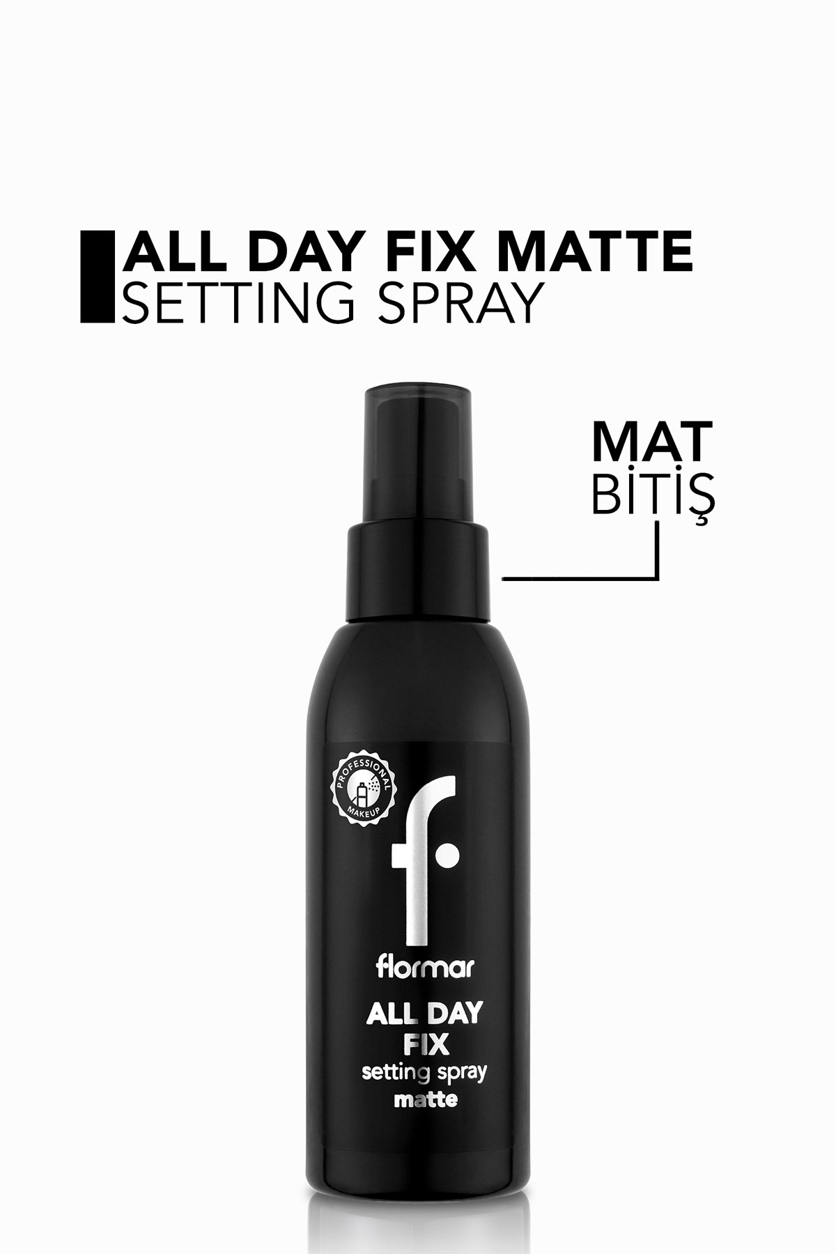 Flormar Mat Bitişli Makyaj Sabitleyici Sprey - All Day Fix Setting Spray - 000 - 8682536023092