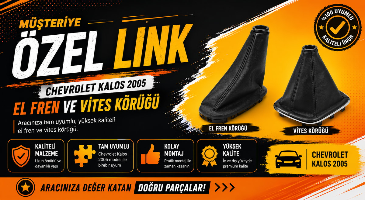 İTHALChevrolet Kalos 2005 El fren ve vites körüğü3885 WP