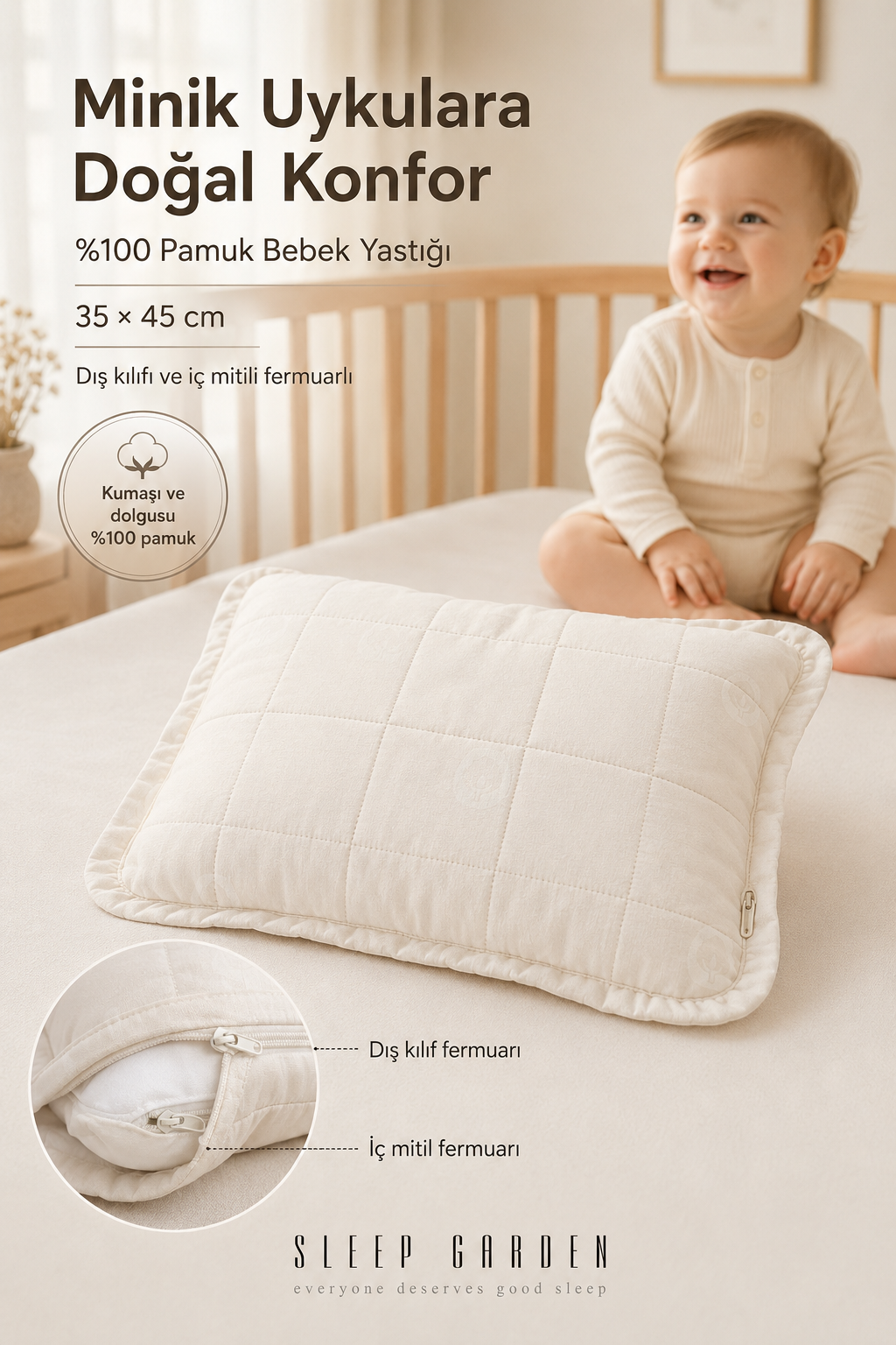 Sleep Garden %100 Organik Pamuk Bebek Yastık 35x45 cm Tela Çantalı Fermuarlı KılıflıSleep Garden %10 Pamuk Bebek Yastığı - Organik ve Nefes AlabilirSleep Garden