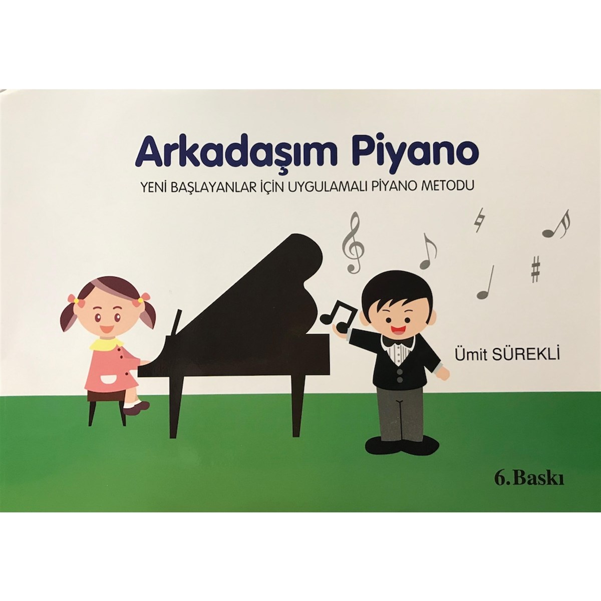 ARKADAŞIM PİYANO ÜMİT SÜREKLİ PİYANO METODU