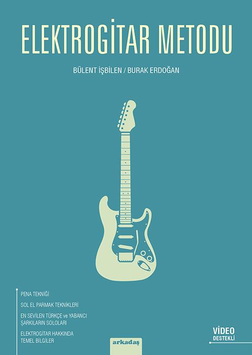 Elektro Gitar Metodu - Bülent İşbilen