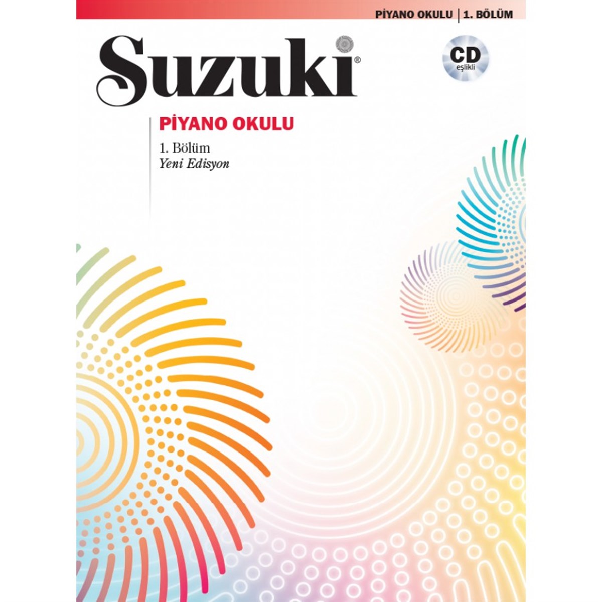 Suzuki Piyano Okulu - Piyano 1 GÜNCEL BASKI