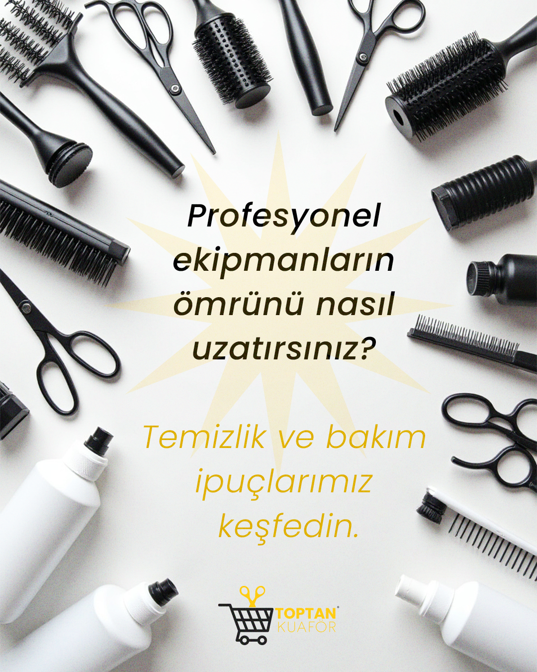 Profesyonel Kuaför Ekipmanlarının Ömrünü Uzatmanın Yolları: Temizlik ve Bakım İpuçları