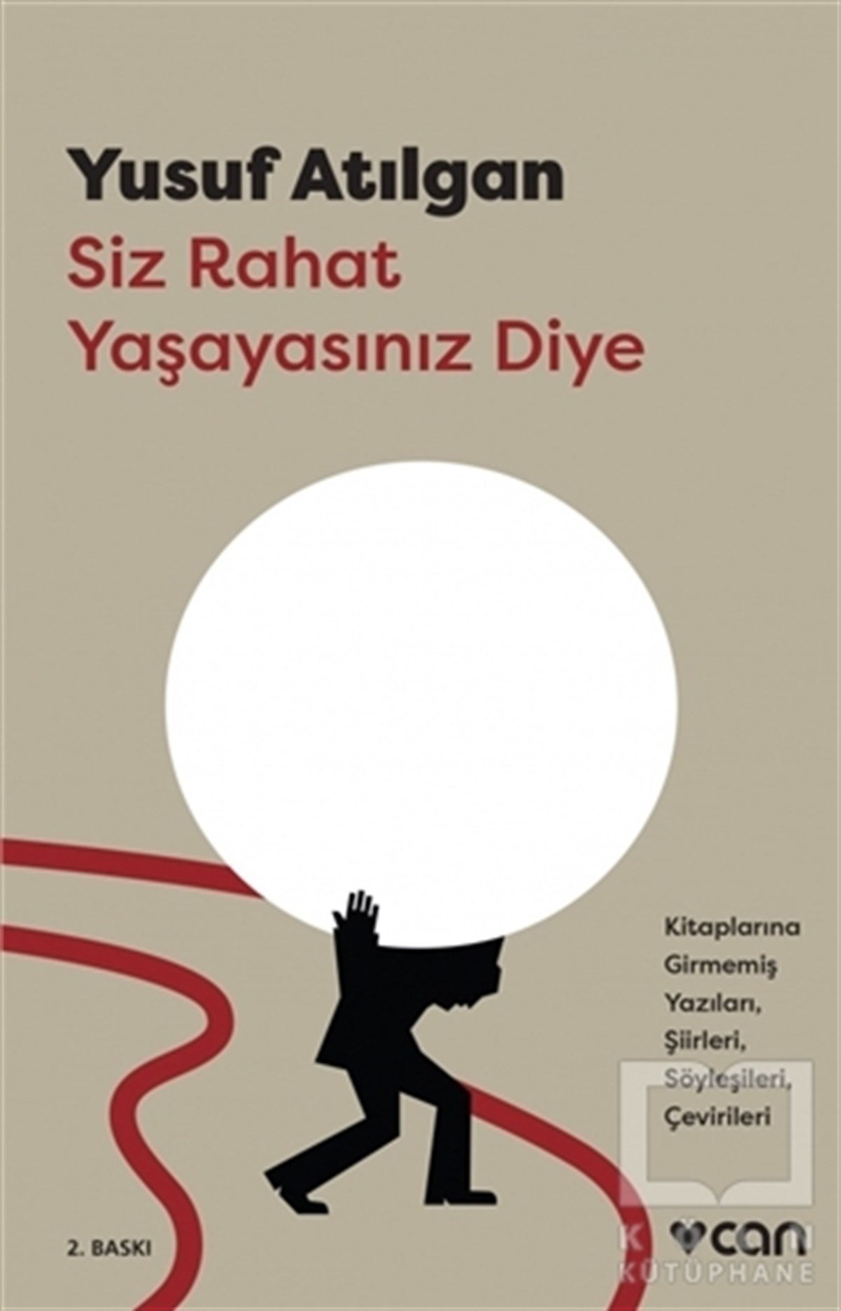 Yusuf AtılganRomanSiz Rahat Yaşayasınız Diye