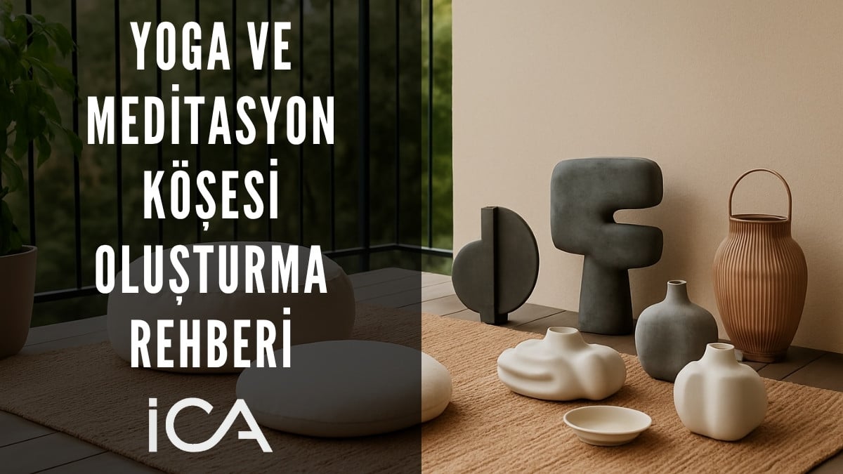 yoga ve meditasyon köşesi oluşturma rehberi başlık görseli