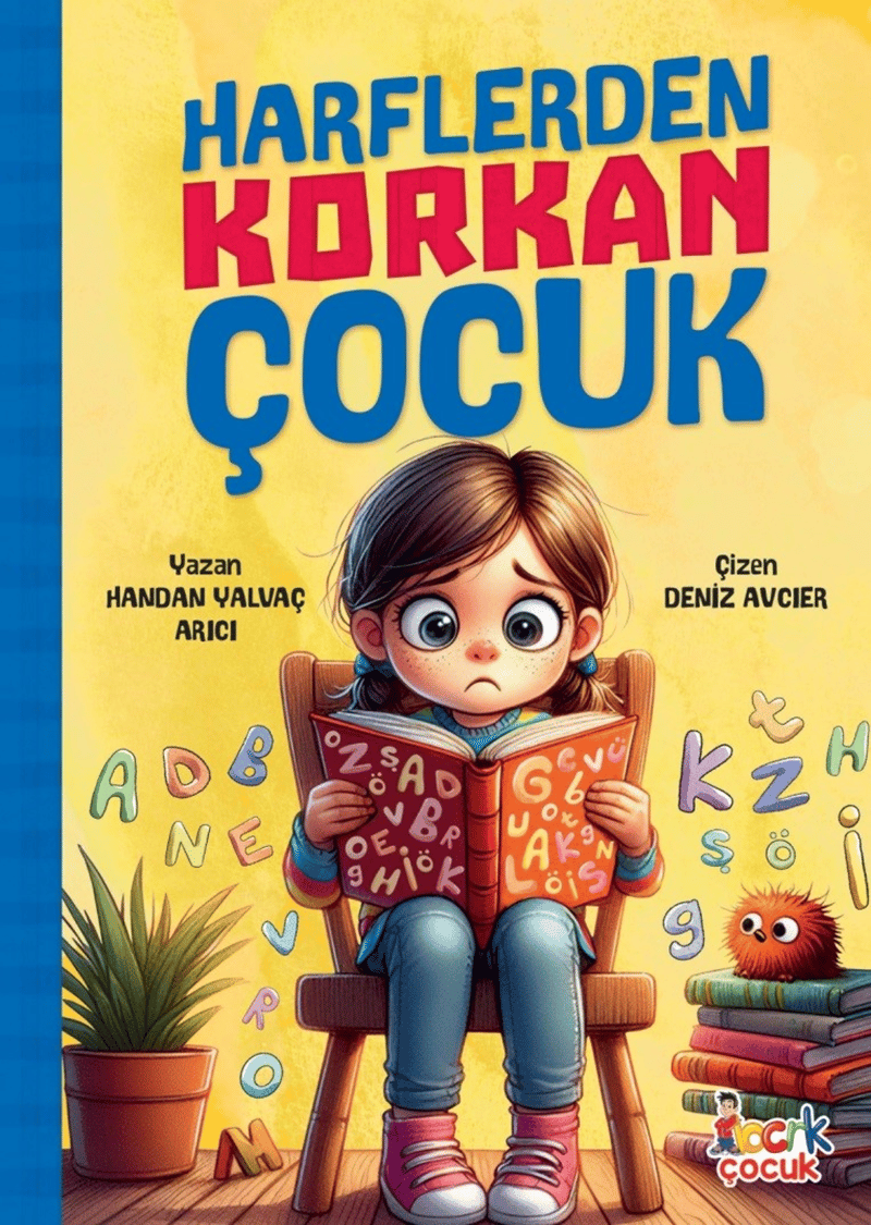BICIRIK HARFLERDEN KORKAN ÇOCUK /BICIRIK