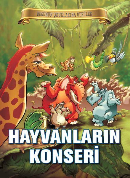 Bugünün Çocuklarına Öyküler - Hayvanların Konseri