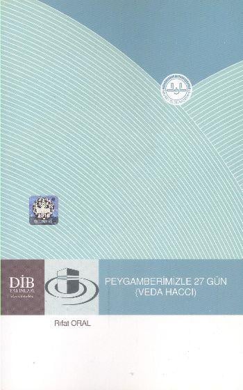 Peygamberimizle 27 Gün (Veda Haccı)