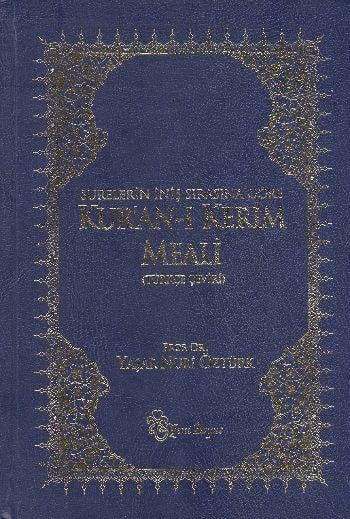 Surelerin İniş Sırasına Göre Kur'an-ı Kerim Meali (Türkçe Çeviri)