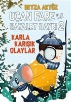 Uçan Fare ile Hayalet Hayri 2
