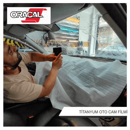 TİTANYUM OTO CAM FİLMLERİ ORACAL