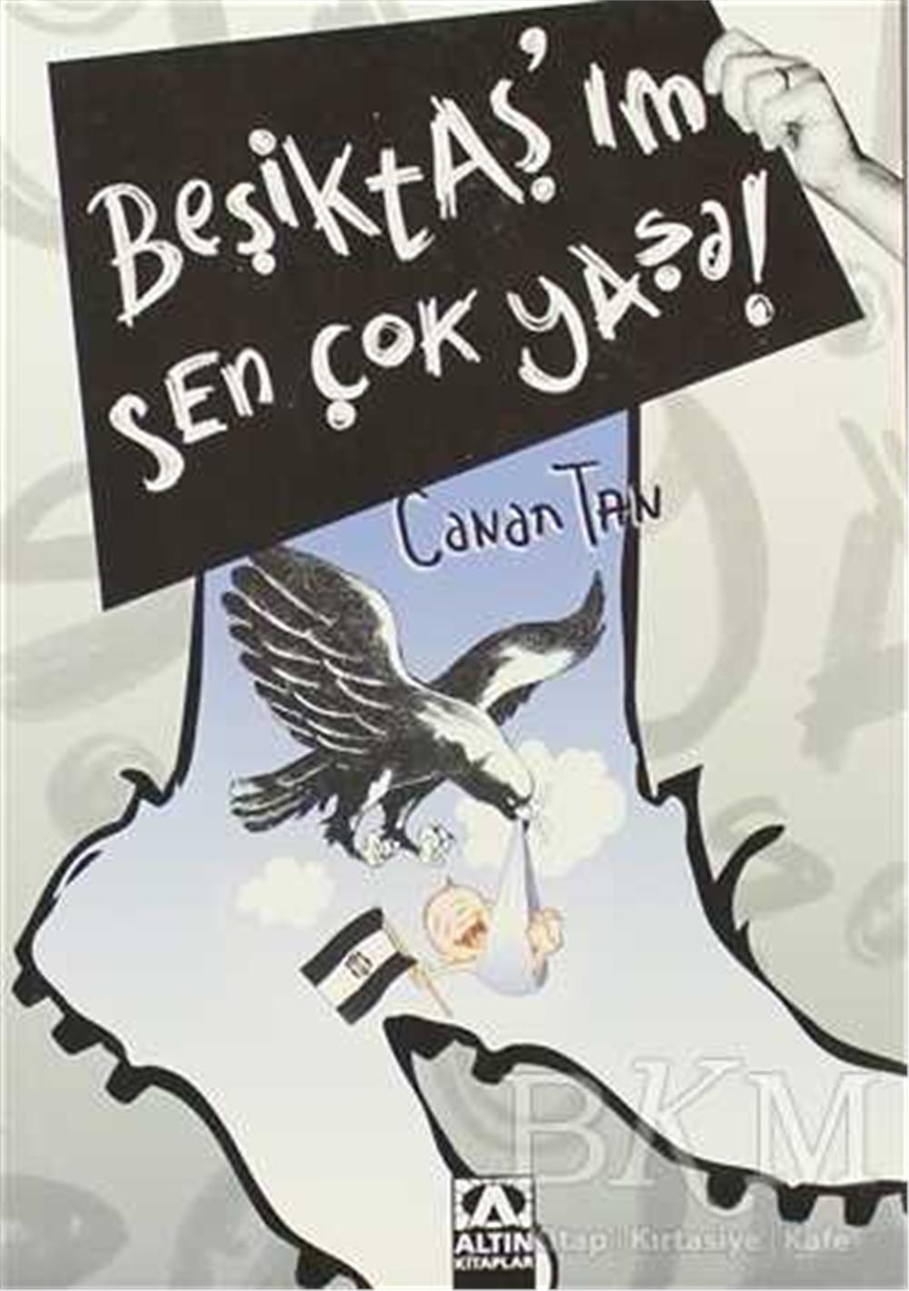 BEŞİKTAŞIM SEN ÇOK YAŞA - CANAN TAN