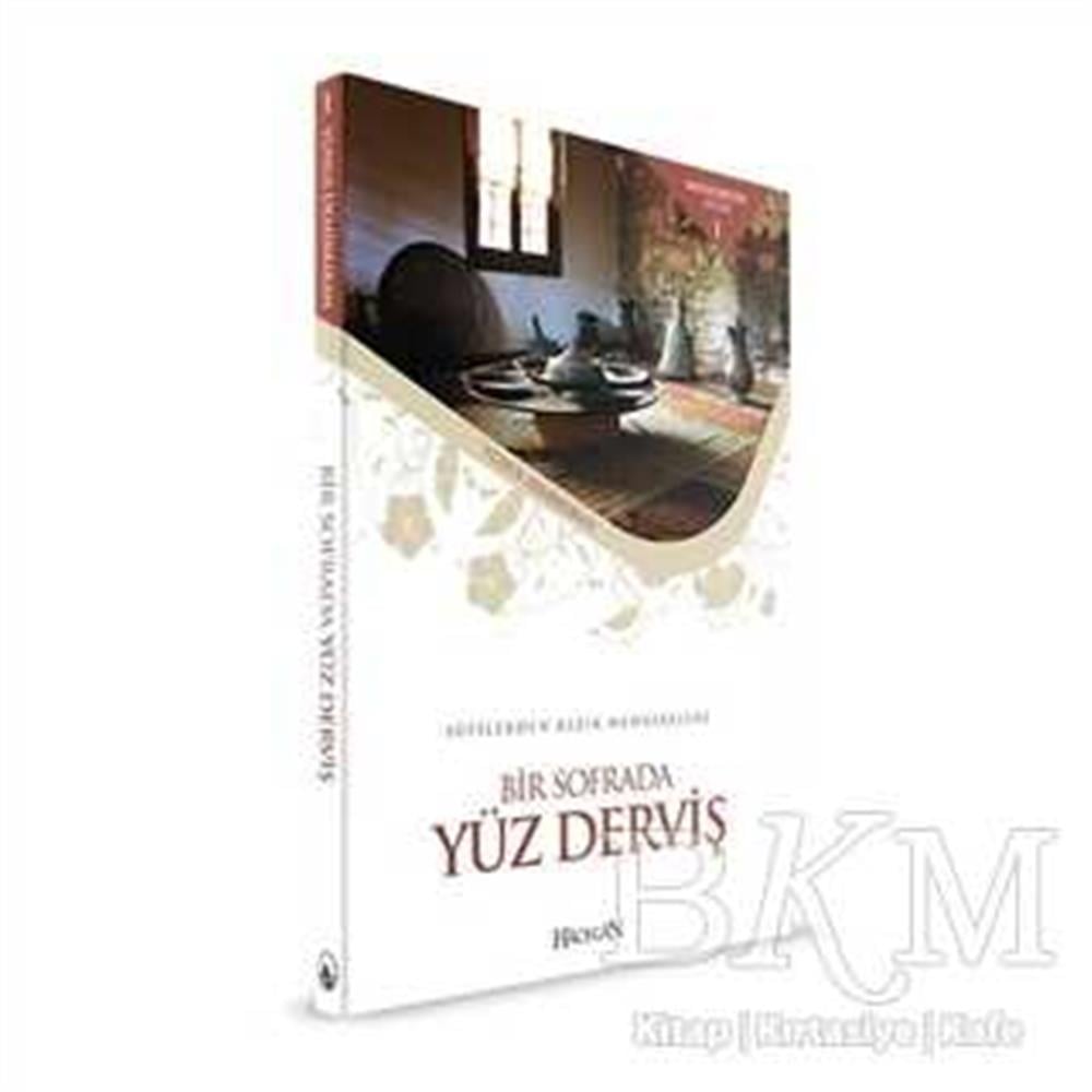 BİR SOFRADA YÜZ DERVİŞ - YUNUS DEMİRKIRAN